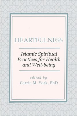 Carrie M York - Heartfulness, Häftad