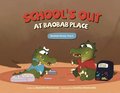 School's Out at Baobab Place