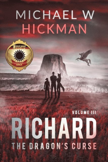 Michael W Hickman - Richard: The Dragon's Curse, E-bok