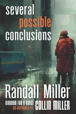 Collin Miller, Randall Miller - Several Possible Conclusions, Häftad