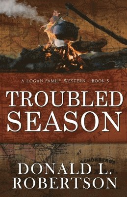 Donald L Robertson - Troubled Season, Häftad