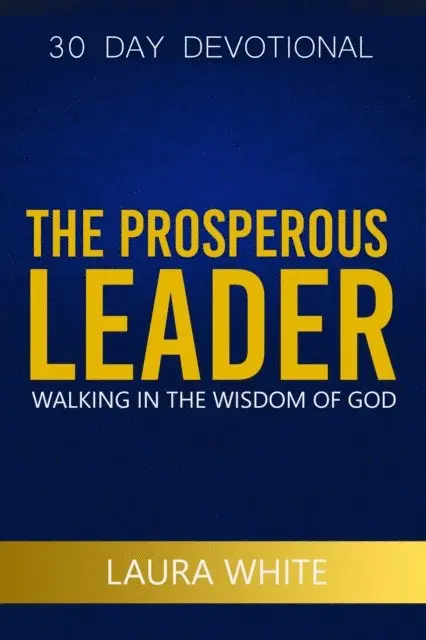 Laura White - Prosperous Leader, E-bok. Tillgänglighet: Lägg i varukorg