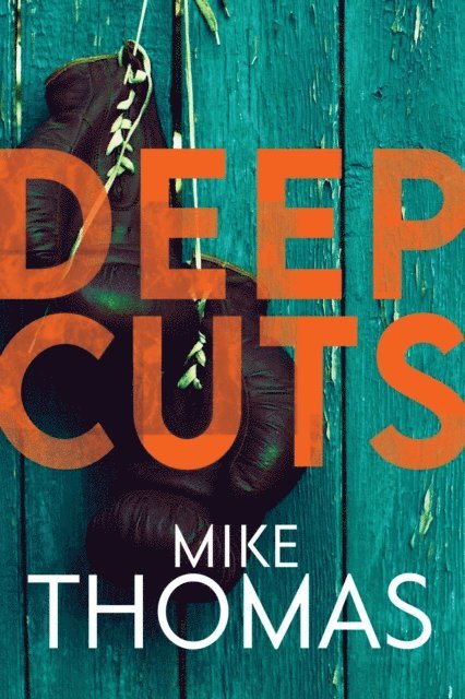 Mike Thomas - Deep Cuts, E-bok