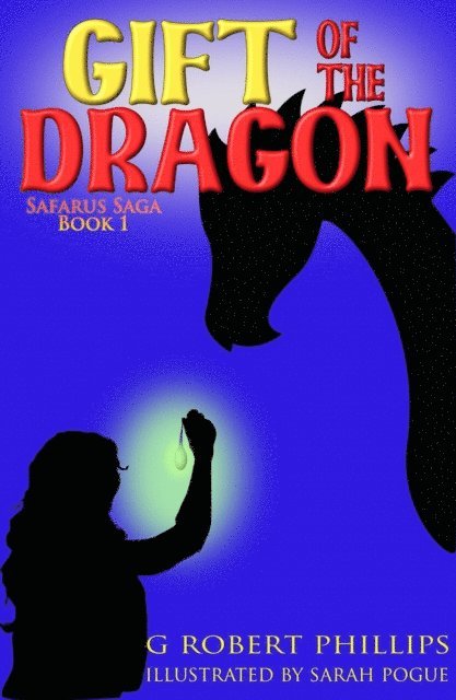 G. Robert Phillips - Gift Of The Dragon, E-bok