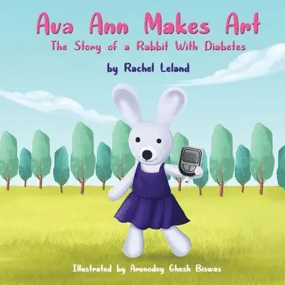 Rachel Leland - Ava Ann Makes Art, Häftad. Tillgänglighet: Lägg i varukorg