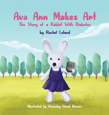 Rachel Leland - Ava Ann Makes Art, Inbunden. Tillgänglighet: Lägg i varukorg
