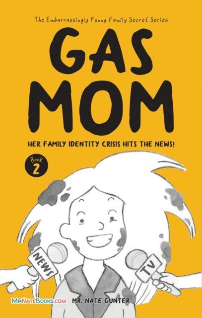 Mr. Nate Gunter - Gas Mom, E-bok