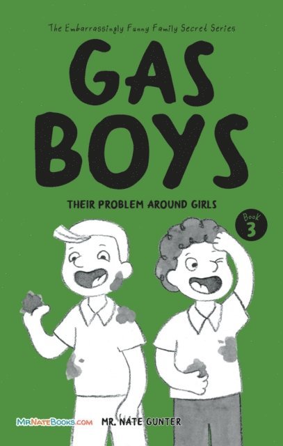 Mr. Nate Gunter, Mr. Nate Books - Gas Boys, E-bok