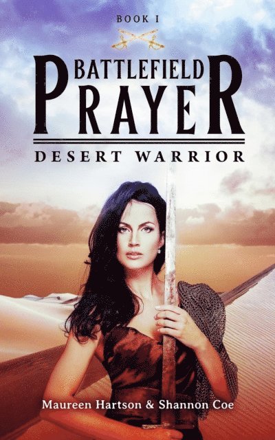 Shannon Coe, Maureen Hartson - Battlefield Prayer, E-bok