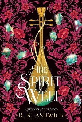 R K Ashwick - Spirit Well, Häftad