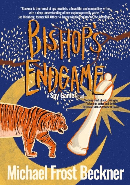 Michael Frost Beckner - Bishop's Endgame, E-bok
