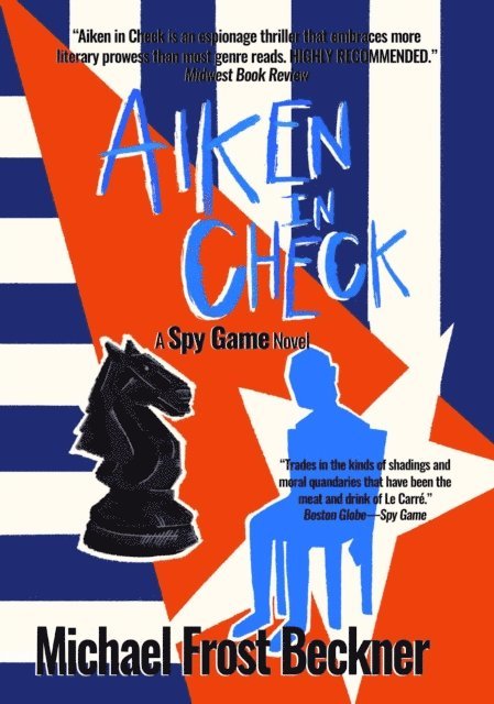 Michael Frost Beckner - Aiken In Check, E-bok