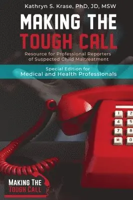 Kathryn S Krase - Making the Tough Call, Häftad. Tillgänglighet: Lägg i varukorg