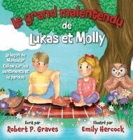 Grand Malentendu de Lukas et Molly