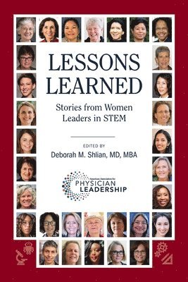 Deborah M. Shlian - Lessons Learned: Stories from Women Leaders in STEM, Häftad. Tillgänglighet: Lägg i varukorg