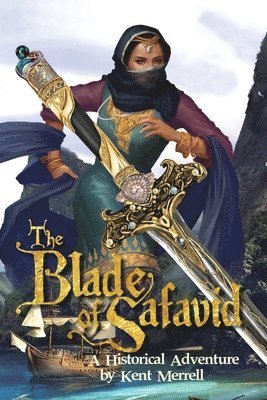 Kent Merrell - Blade of Safavid, Häftad