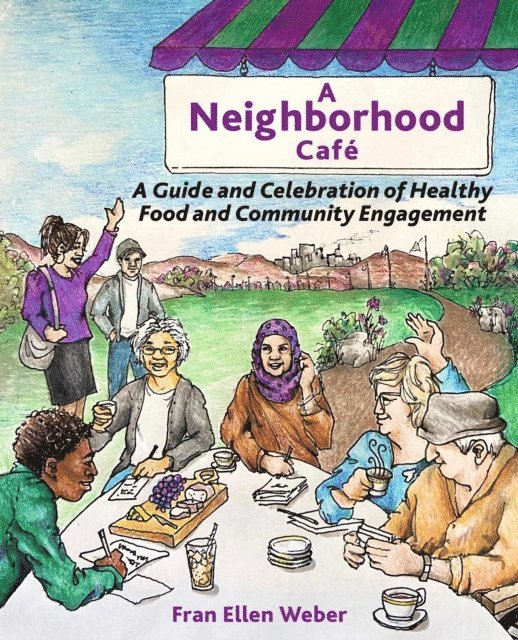 Fran Ellen Weber - Neighborhood Cafe, E-bok
