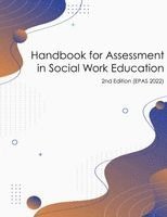 Tobi DeLong Hamilton, Kathryn S Krase - Handbook for Assessment in Social Work Education (v. 2022 EPAS), Häftad. Tillgänglighet: Lägg i varukorg