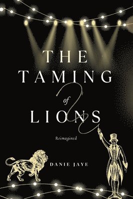 Danie Jaye - Taming of Lions, Häftad