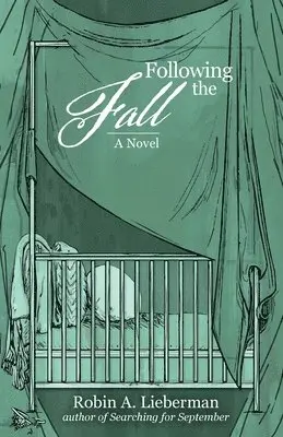 Robin A Lieberman - Following the Fall, Häftad. Tillgänglighet: Lägg i varukorg