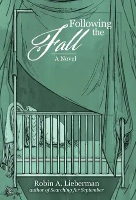 Robin A Lieberman - Following the Fall, Inbunden. Tillgänglighet: Lägg i varukorg