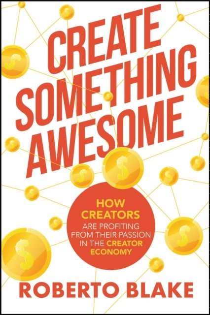 Roberto Blake, River T Chau - Create Something Awesome, E-bok