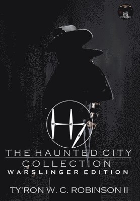 Ty'ron W C Robinson II - Haunted City Collection, Inbunden. Tillgänglighet: Lägg i varukorg