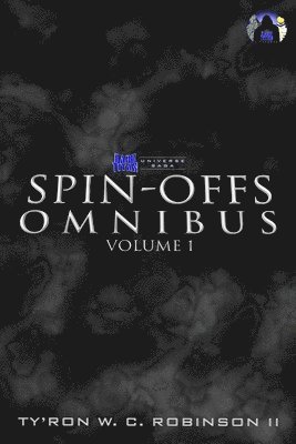 Ty'ron W C Robinson II - Dark Titan Universe Spin-Offs Omnibus, Häftad. Tillgänglighet: Lägg i varukorg