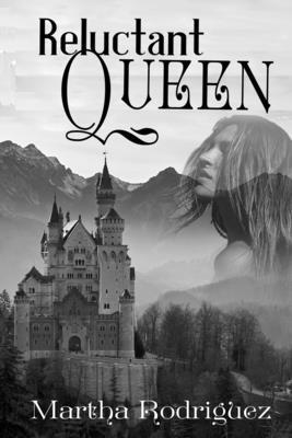 Martha Rodriguez - Reluctant Queen, Häftad