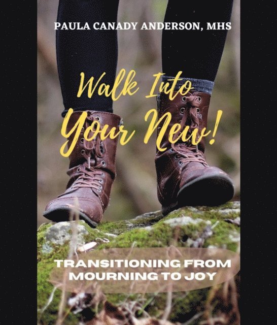 Paula Anderson - Walk Into Your New, E-bok