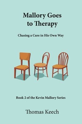 Thomas Walton Keech - Mallory Goes to Therapy, Häftad