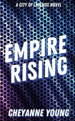 Cheyanne Young - Empire Rising, Häftad
