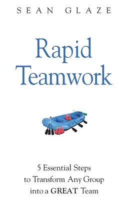Sean Glaze - Rapid Teamwork, Inbunden. Tillgänglighet: Lägg i varukorg