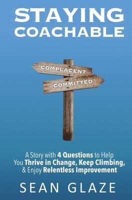 Sean Glaze - Staying Coachable, Inbunden. Tillgänglighet: Lägg i varukorg