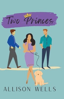 Allison Wells - Two Princes, Häftad