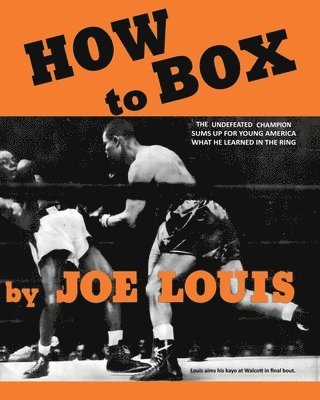 Joe Louis - How To Box, Häftad