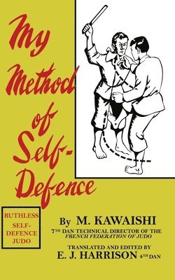 Mikinosuke Kawaishi - My Method of Self-Defence, Häftad. Tillgänglighet: Tillfälligt slut