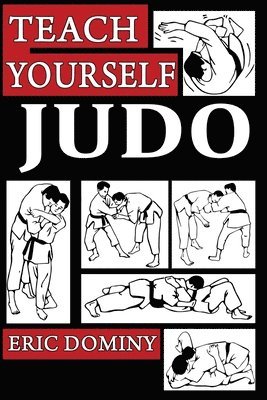 Eric Dominy - Teach Yourself Judo, Häftad. Tillgänglighet: Tillfälligt slut