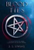 J S Living, Leah Rambadt - Blood Ties, Inbunden