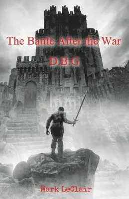 Mark LeClair - Battle After the War, Häftad. Tillgänglighet: Lägg i varukorg
