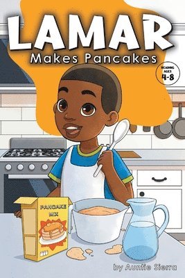 Auntie Sierra - Lamar Makes Pancakes, Häftad. Tillgänglighet: Lägg i varukorg