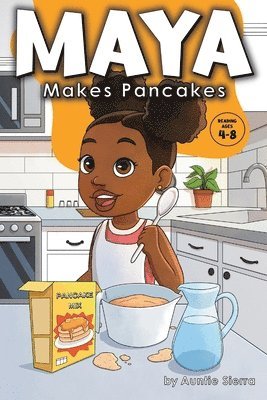 Auntie Sierra - Maya Makes Pancakes, Häftad. Tillgänglighet: Lägg i varukorg