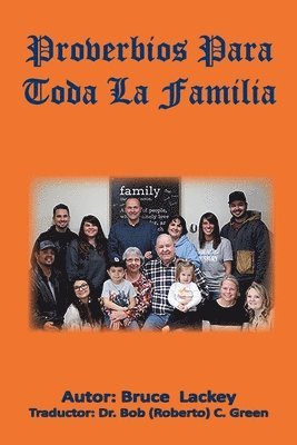 Bruce Lackey - Proverbios Para Toda La Familia, Häftad