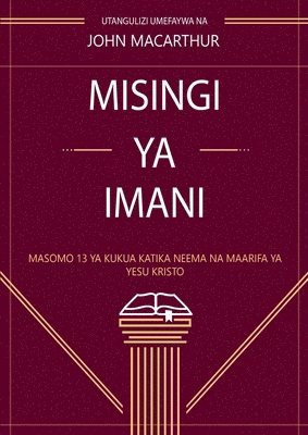 John MacArthur - Misingi Ya Imani (Fundamentals of the Faith), Häftad
