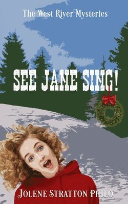 Jolene Stratton Philo - See Jane Sing!, Häftad