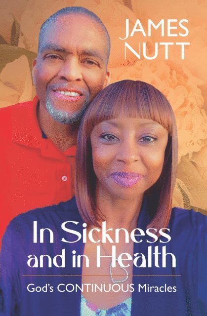 James Nutt - In Sickness and In Health, E-bok