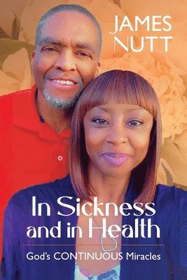 James Nutt - In Sickness & In Health, Häftad