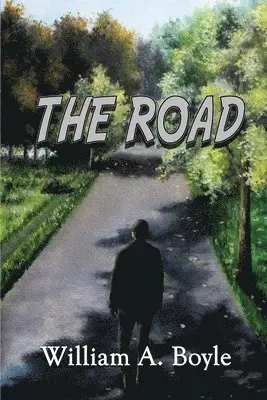 William a. Boyle - The Road, Häftad. Tillgänglighet: Lägg i varukorg