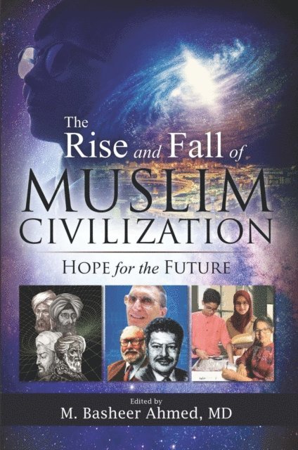 M. Basheer Ahmed - Rise and Fall of Muslim Civilization, E-bok. Tillgänglighet: Lägg i varukorg