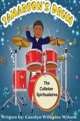 Carolyn Williams Wilson - Jamareon's Drum, Inbunden. Tillgänglighet: Lägg i varukorg